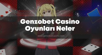 Genzobet Casino Oyunları Neler